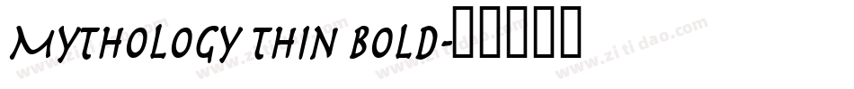 Mythology Thin Bold字体转换